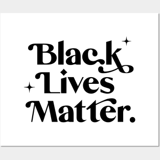 Black Lives Matter - Black Text Posters and Art